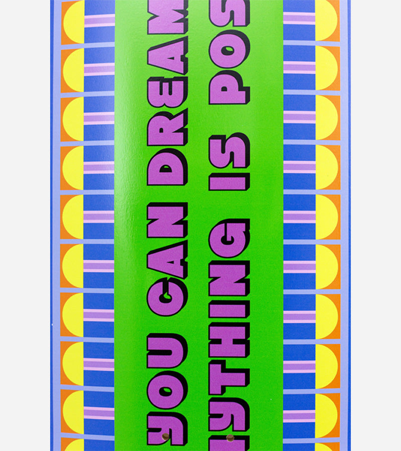 Skateboard - If you can dream then anything is possible Skateroom