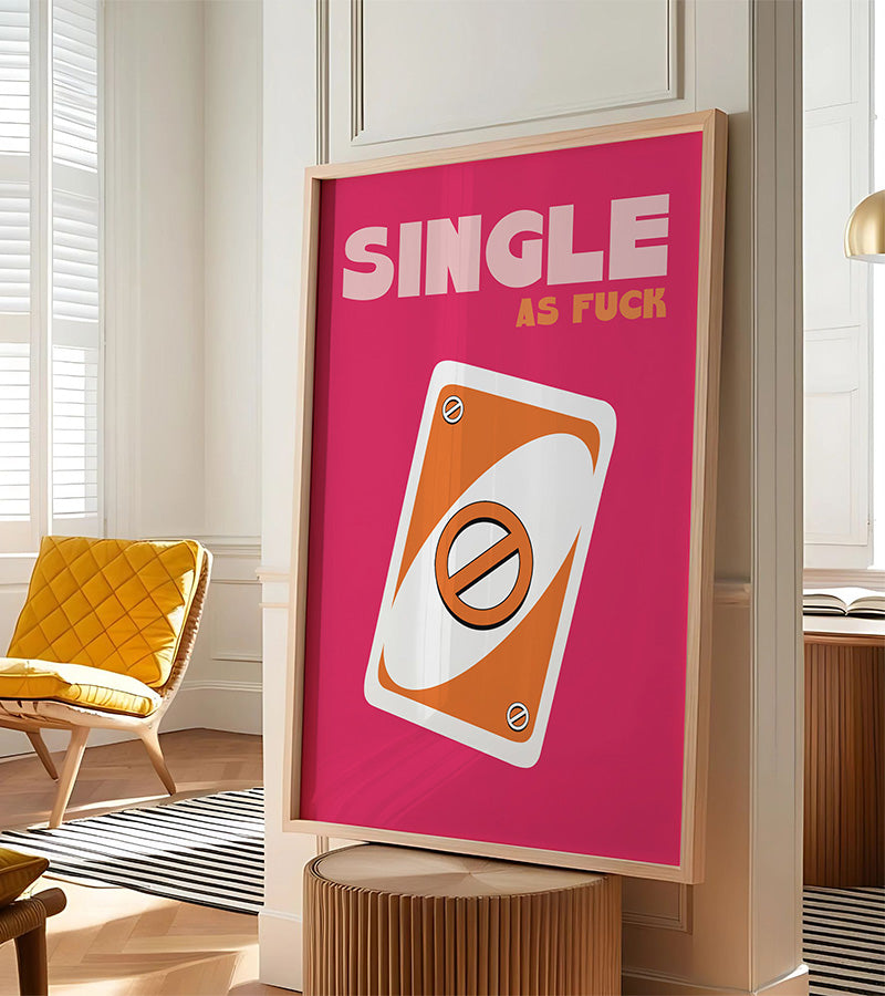 Affiche 30x40 Single as fuck - Soleil Mojito