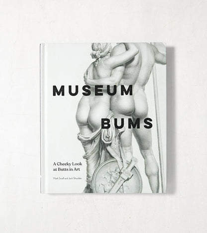 Museum bums  Chronicle books